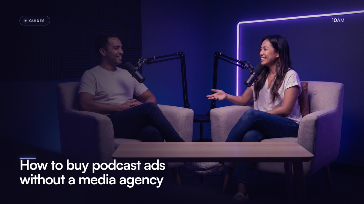 How to buy podcast ads without a media agency