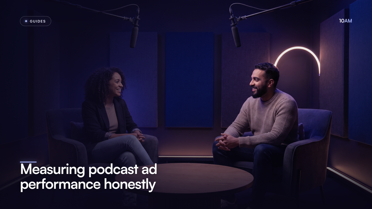Measuring podcast ad performance honestly