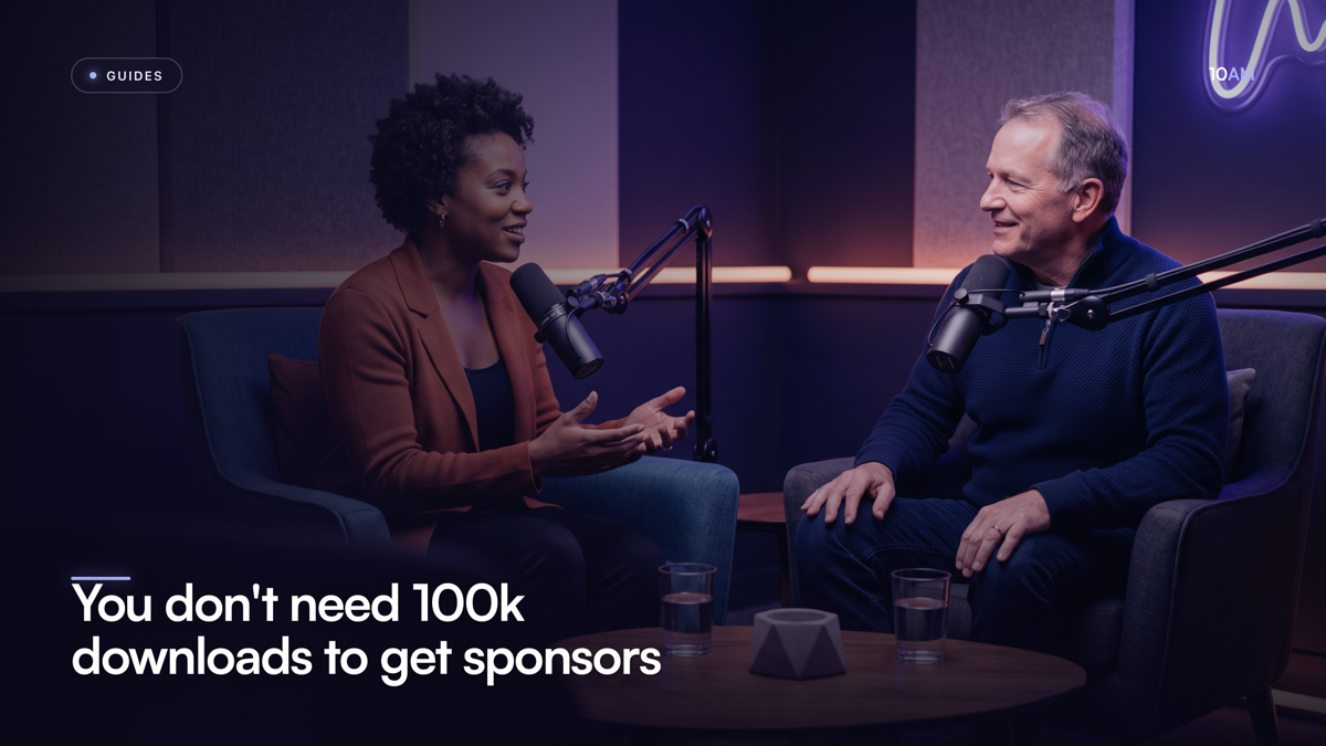 You don't need 100k downloads to get sponsors